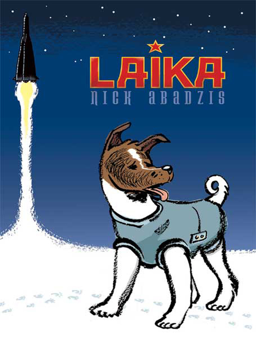 Title details for Laika by Nick Abadzis - Available